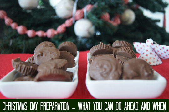 Christmas Day Preparation - What You Can Do Ahead and When