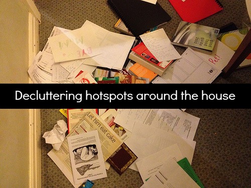 decluttering hotspots around the house