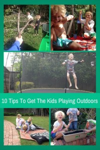10 Tips To Get The Kids Playing Outdoors.jpg