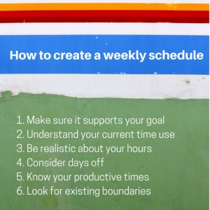 How to create a weekly schedule