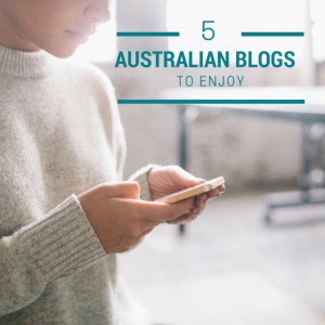 5 new Australian blogs to enjoy