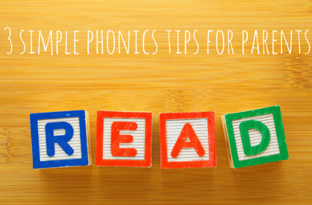 3 simple phonics tips for parents