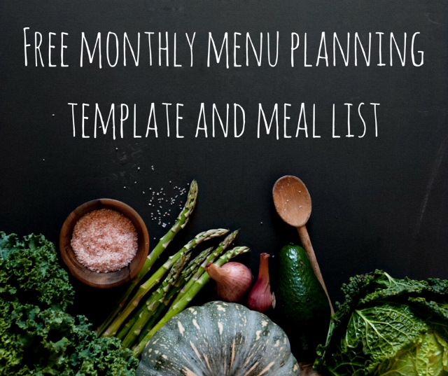Free monthly menu planning template and meal list 640