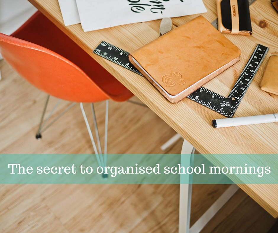 The secret to organised school mornings