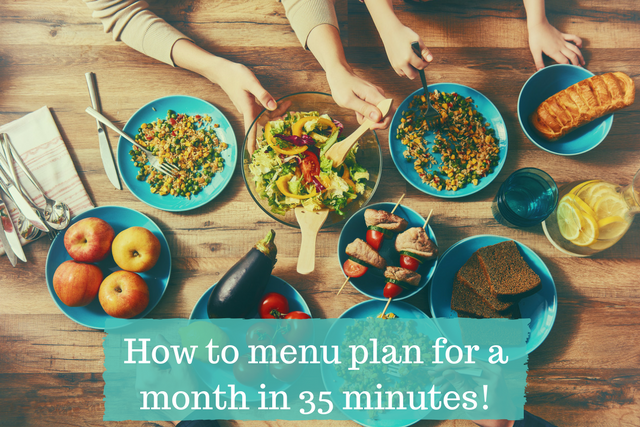 how to menu plan for a month in 35 minutes!