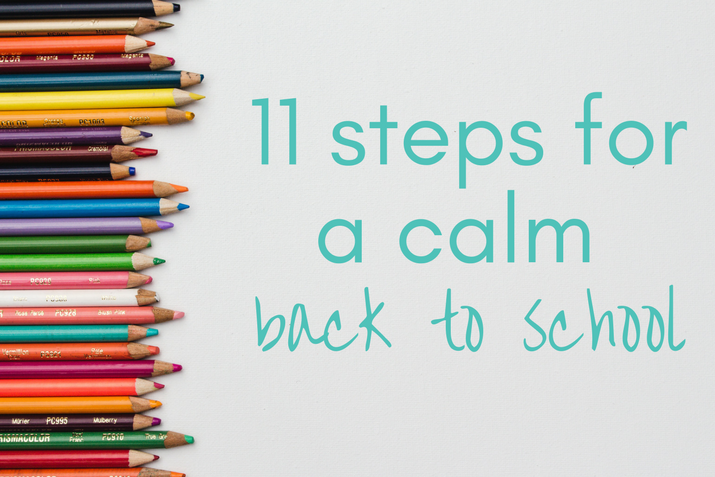 11 steps for a calm back to school