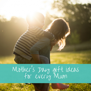 Mother's day gift ideas