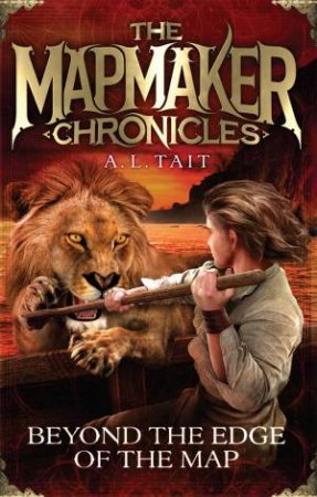 The Mapmaker Chronicles by A.L. Tait