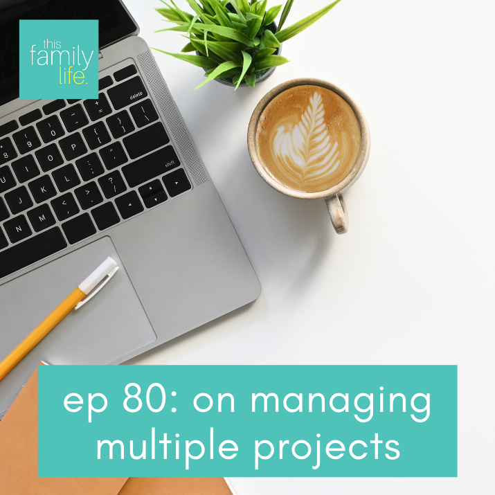 80: on managing multiple projects