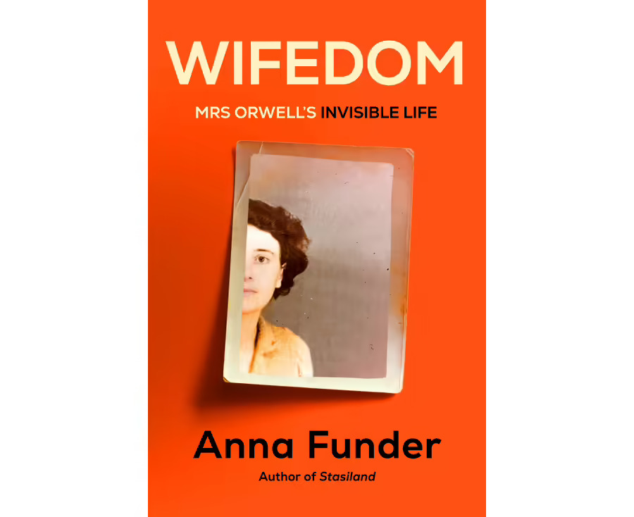 wifedom mrs orwell's invisible life